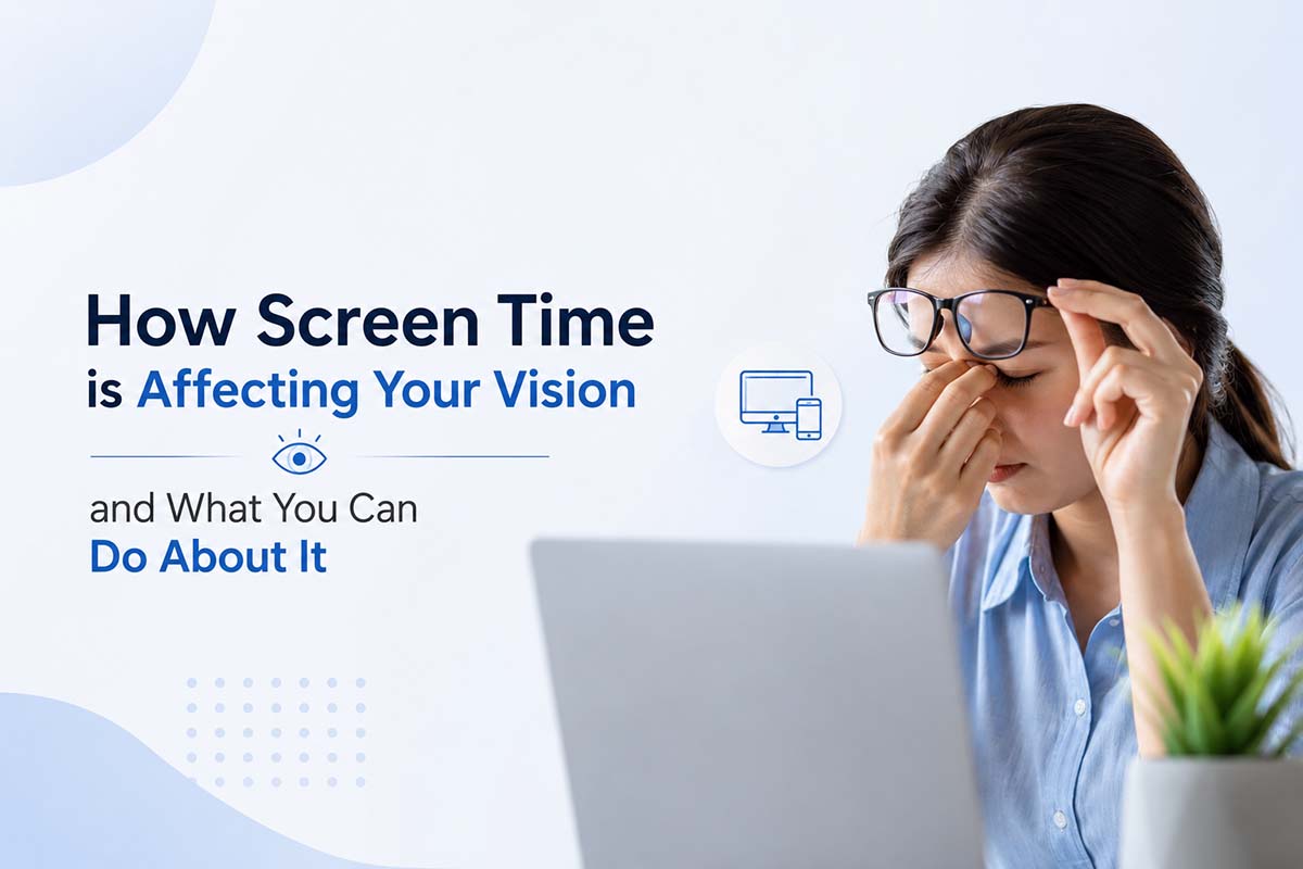 how-screen-time-affecting-your-vision